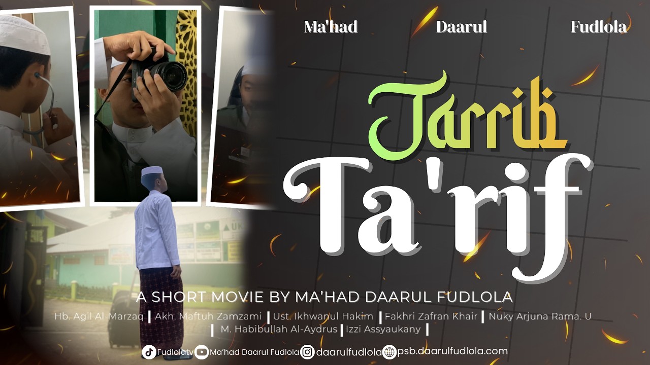 Jarrib Ta'rif | Film Pendek | Santri Ma'had Daarul Fudlola