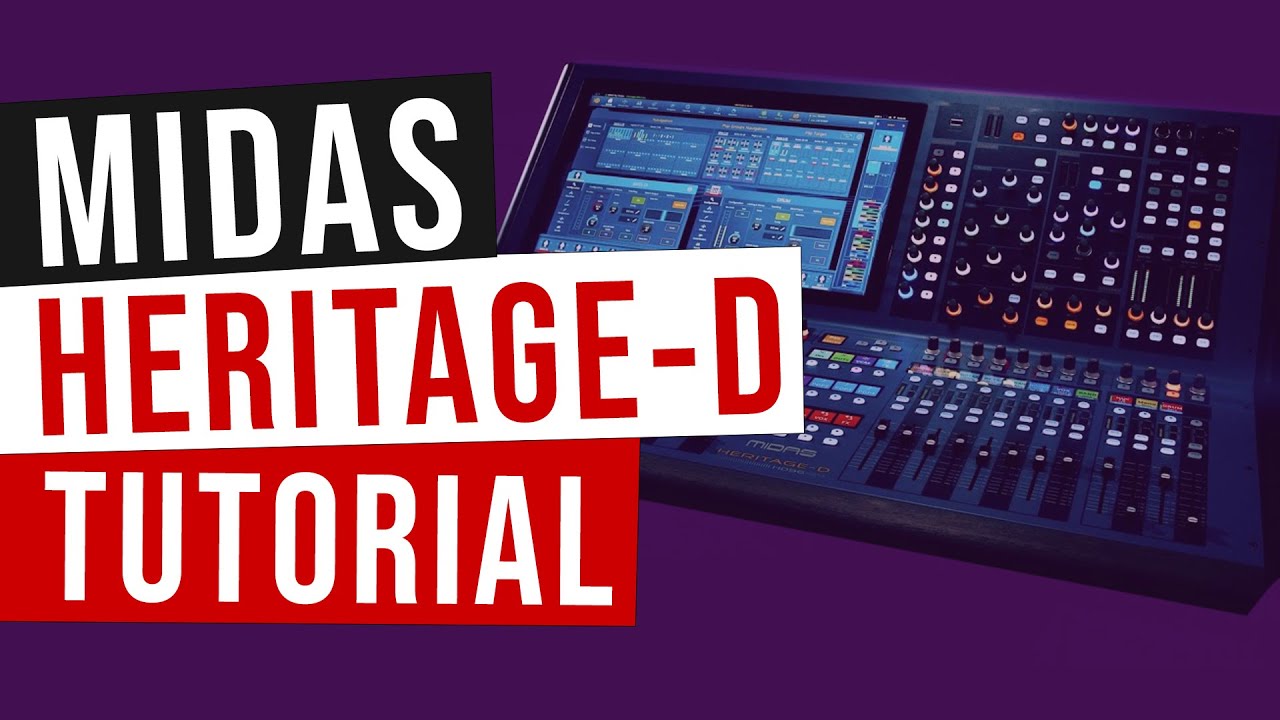 Midas Heritage-D, gestione dei canali e altre funzioni - Video Tutorial