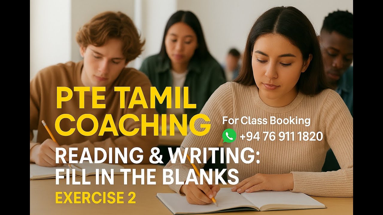 PTE Tamil Coaching | Reading & Writing: Fill in the Blanks in Tamil | Exercise 2