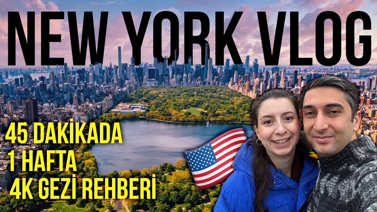 45 Dakikada 1 Hafta NEW YORK VLOG 🇺🇸  [4K Gezi Rehberi, Konaklama, Alışveriş, Mekan &Ouml;nerileri]
