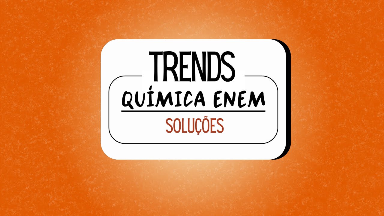 TRENDS ENEM - Soluções