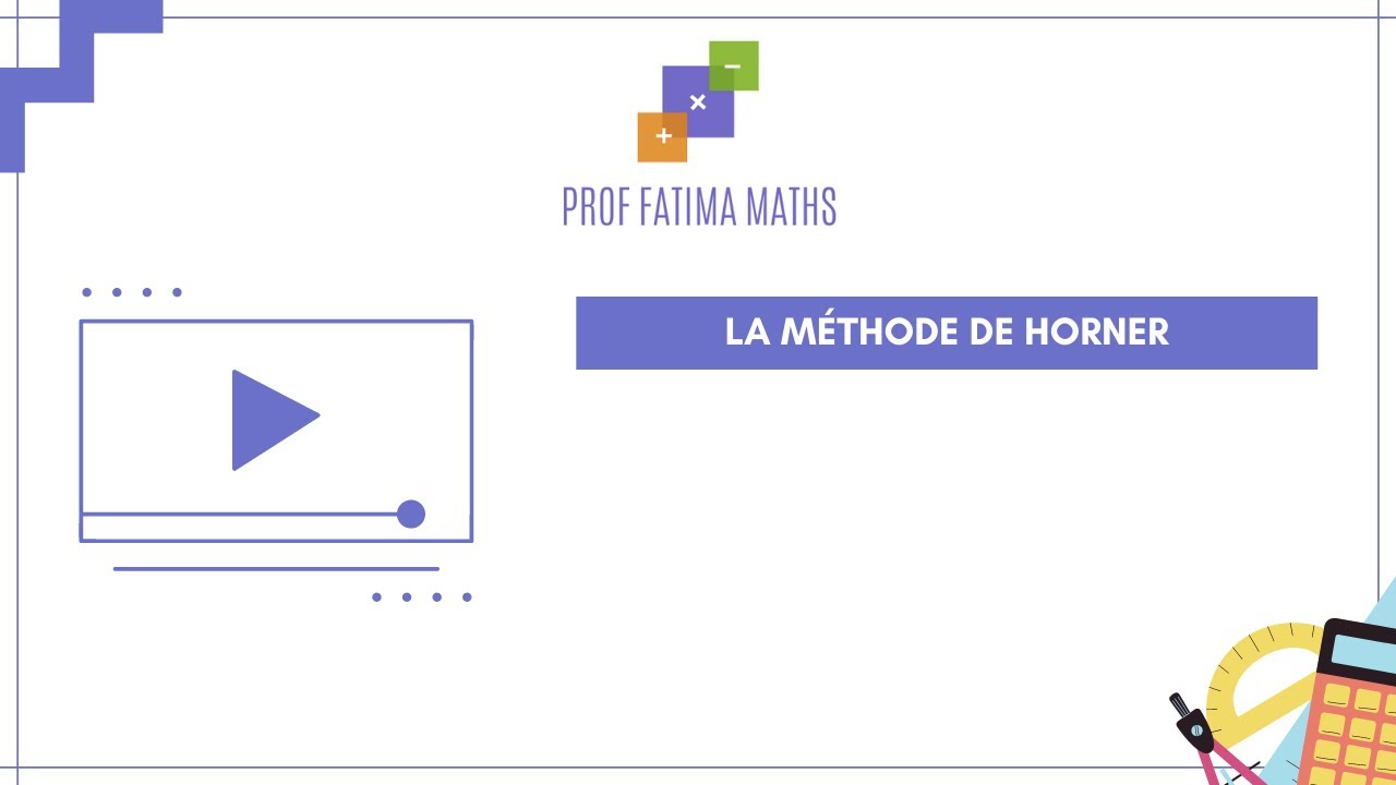 La méthode de Horner
