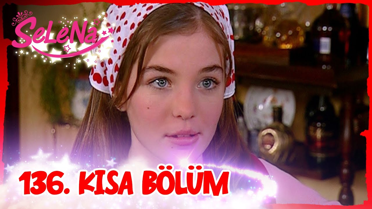 Selena 136. Bölüm | Kısa Bölümler ✨