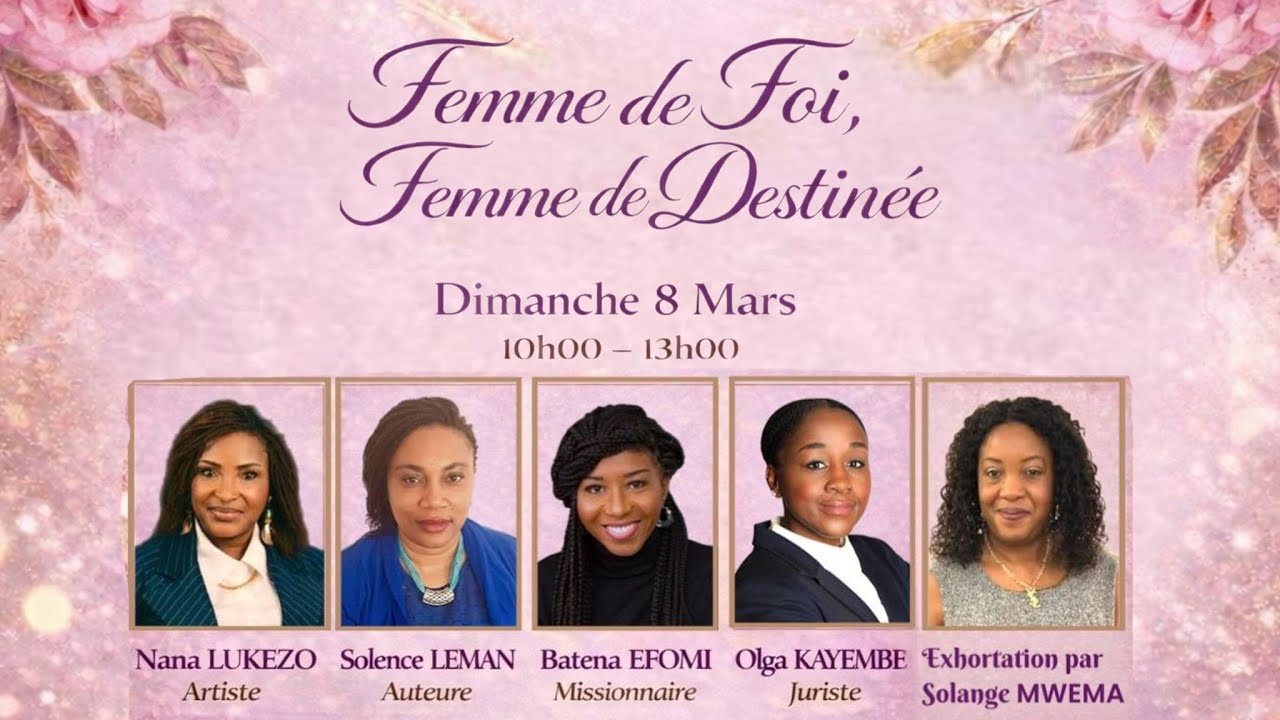 Culte spécial du 8 Mars: Femme de Foi, Femme de Destinée