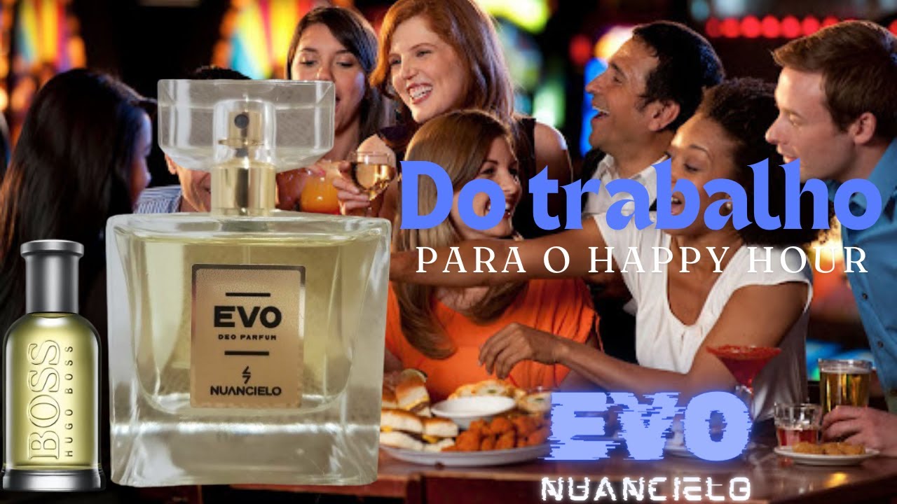 Evo - Nuancielo ‐ Perfume vers&aacute;til e agrad&aacute;vel