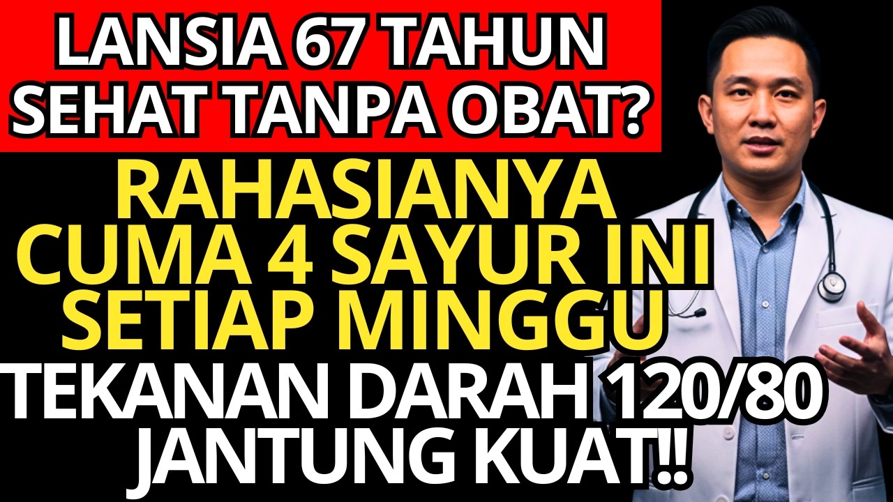 Dokter Kaget‼️4 Sayur Ini Bikin Jantung Kuat & Darah Lancar di Usia 60+  Kesehatan Lansia