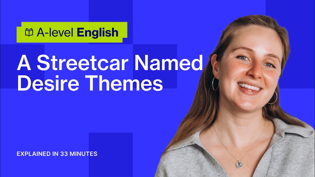 Themes You Need To Know for A Streetcar Named Desire | A-level English Literature