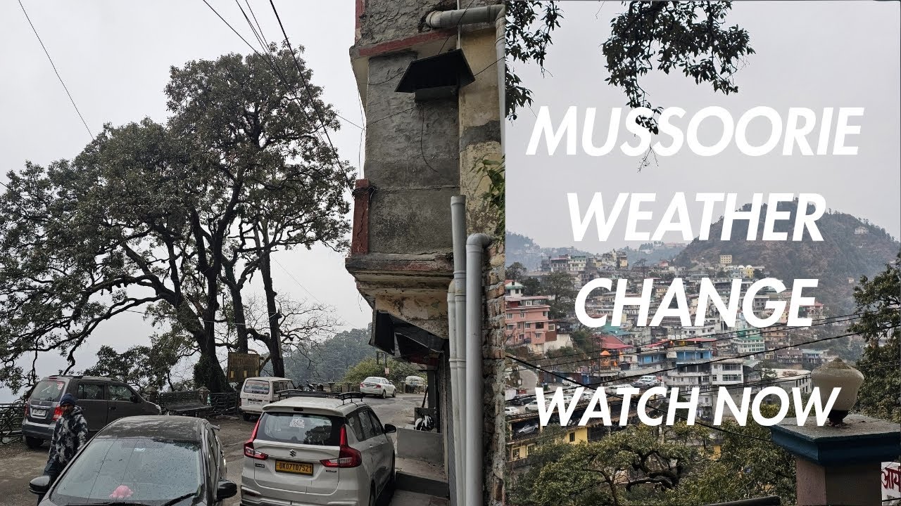 MUSSOORIE WEATHER CHANGE 🥶 #Weather #youtube #tourism 