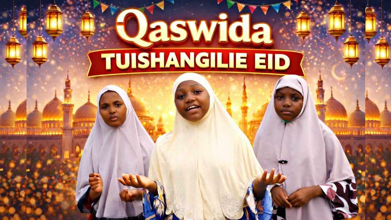TUISHANGILIE EID | Qaswida Mpya Ya Watoto (Official Video)