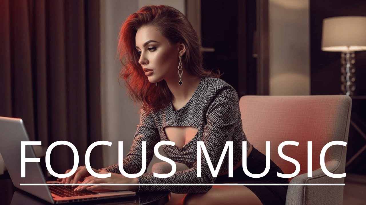 Deep Work Music • Background Ambience for Focus, Productivity & Flow