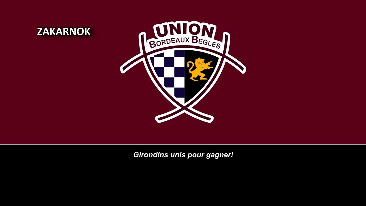 Himno del Union Bordeaux Bègles (Hymne Union Bordeaux Bègles)