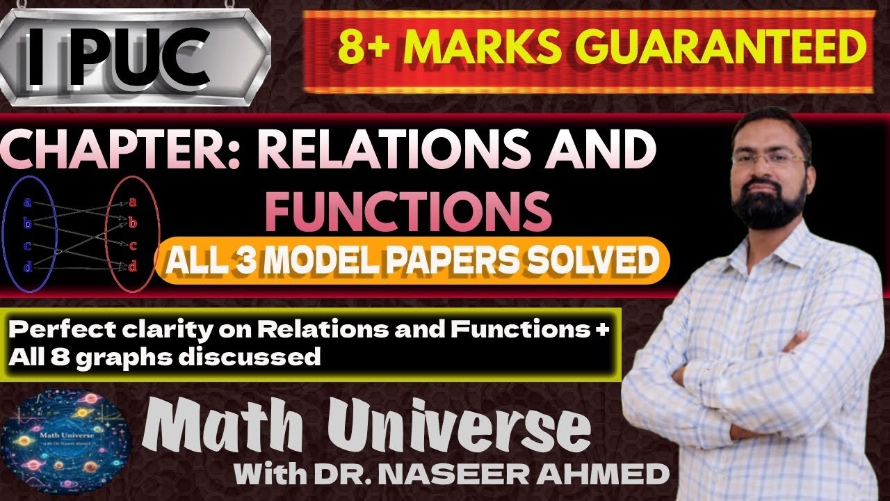 Relations and Functions | Concepts + MQP | I PUC | Math Universe with Dr. Naseer Ahmed