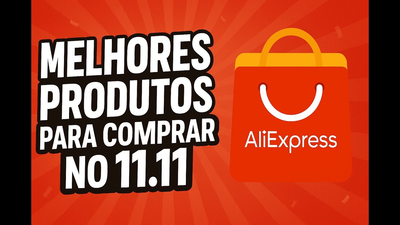 🔥 TOP PRODUTOS pra COMPRAR no 11.11 do ALIEXPRESS (s&oacute; coisa boa!)