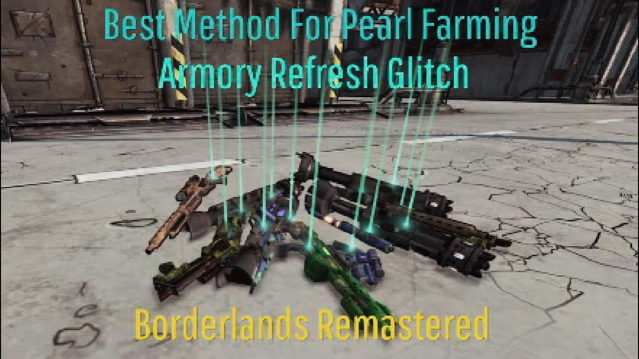 Borderlands Remastered: Pearl Farming Guide