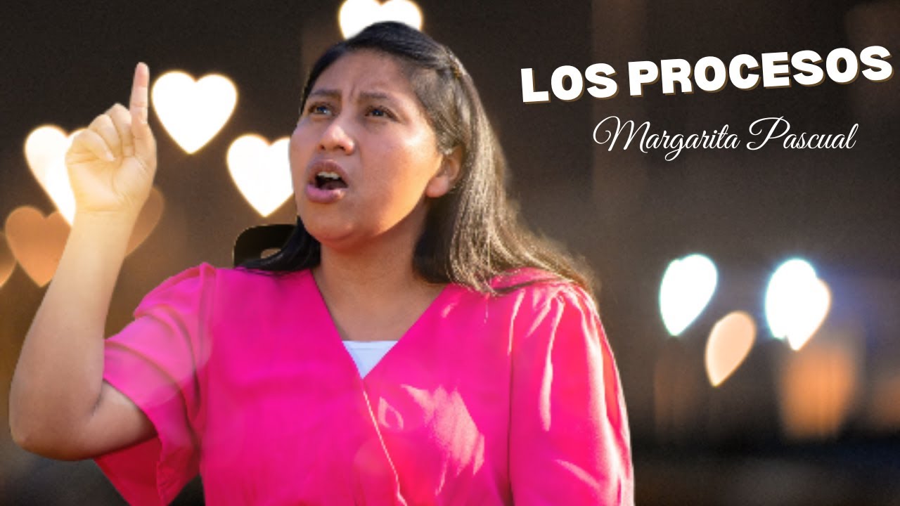 Los Procesos// Margarita Pascual (Video Clip  Oficial )