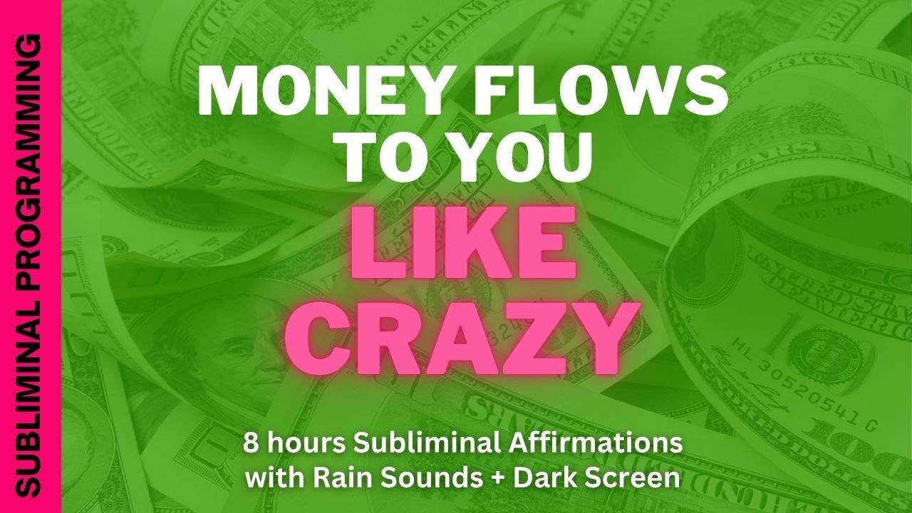 MONEY FLOWS TO YOU LIKE CRAZY ★ 8 hours Subliminal Affirmations with Rain Sounds + Dark Screen