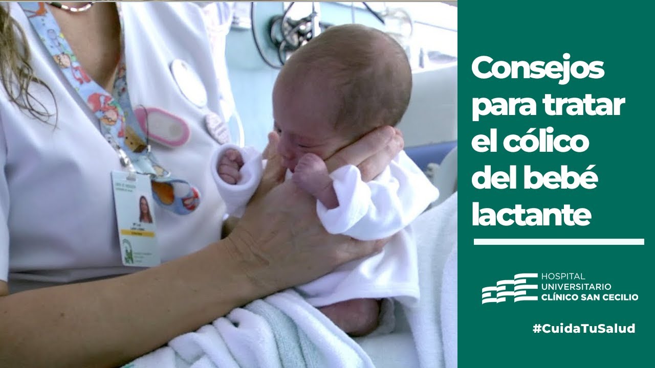 Consejos para tratar el cólico del lactante - #CuidaTuSalud Clínico San Cecilio