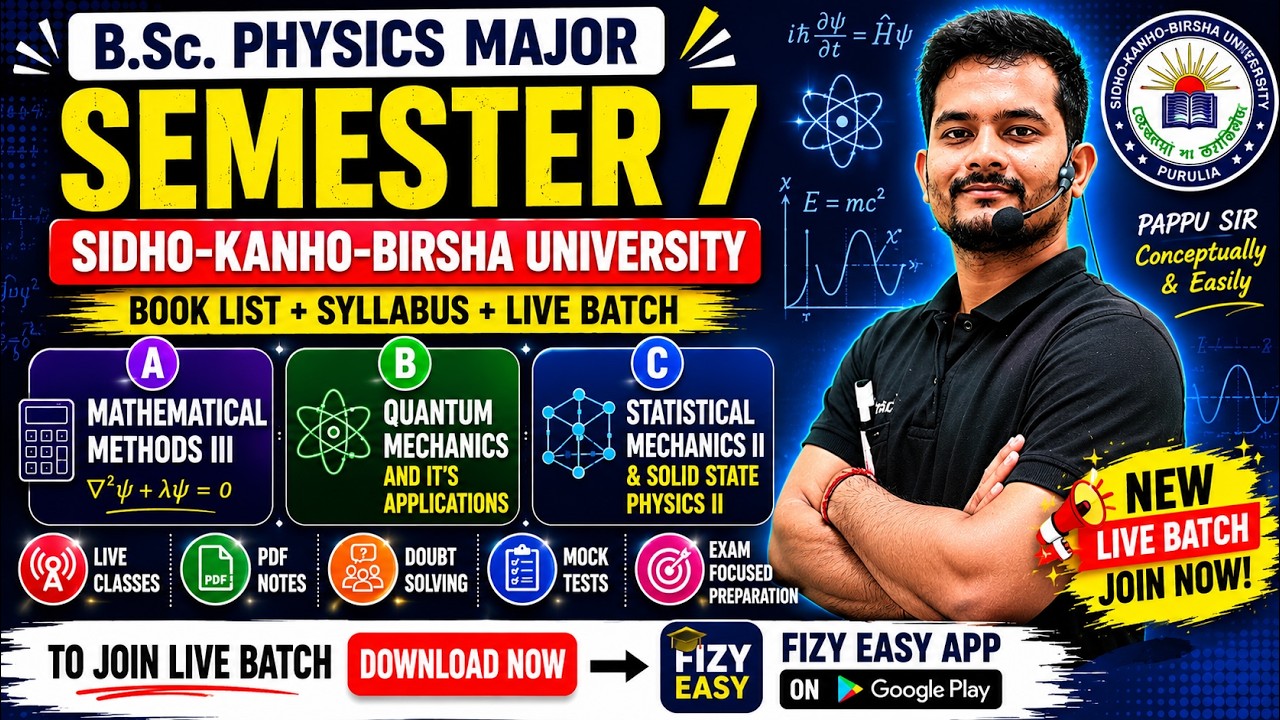 SKBU B.Sc Physics Semester 7 Book List & Syllabus |  Fizy Easy | Live Batch