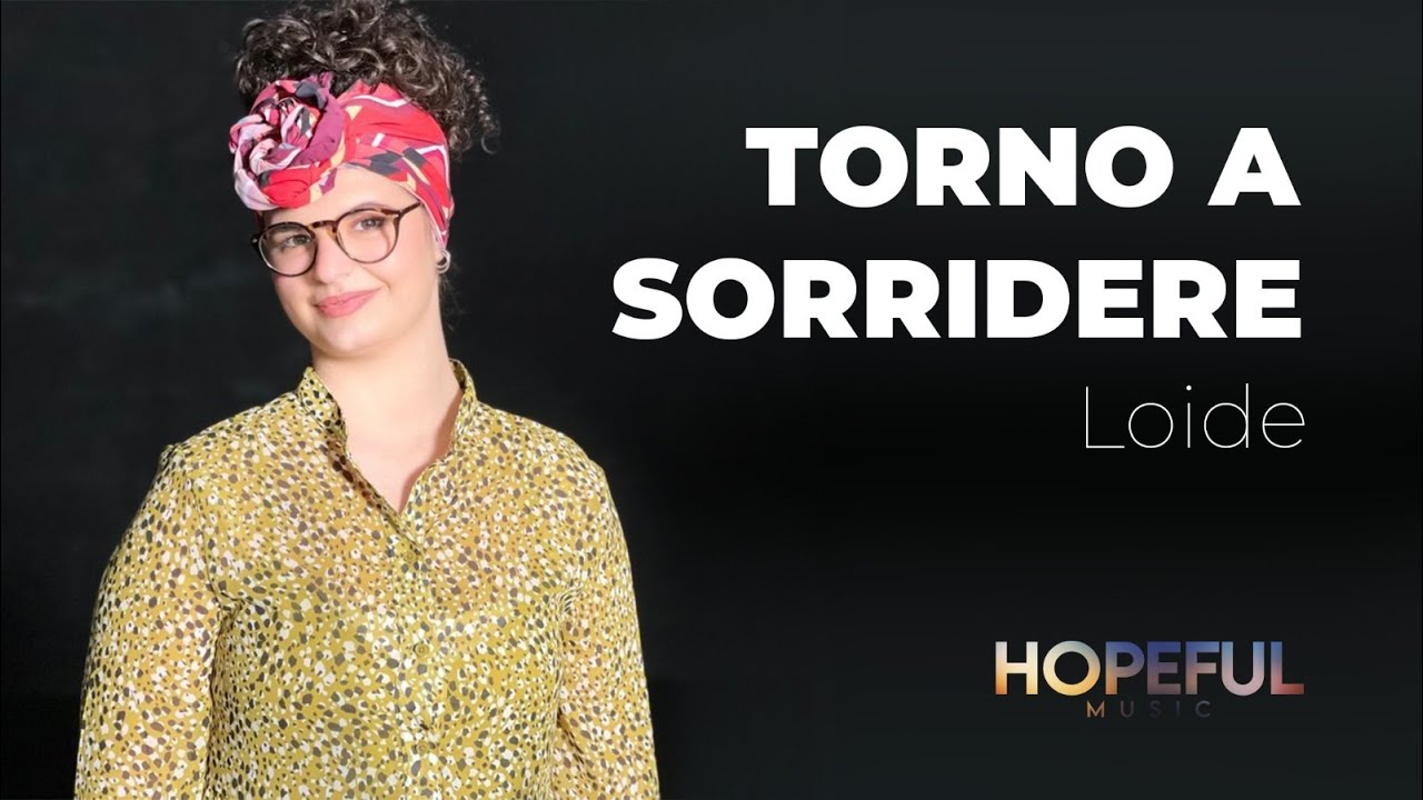 Loide - Torno A Sorridere (Official Music Video)