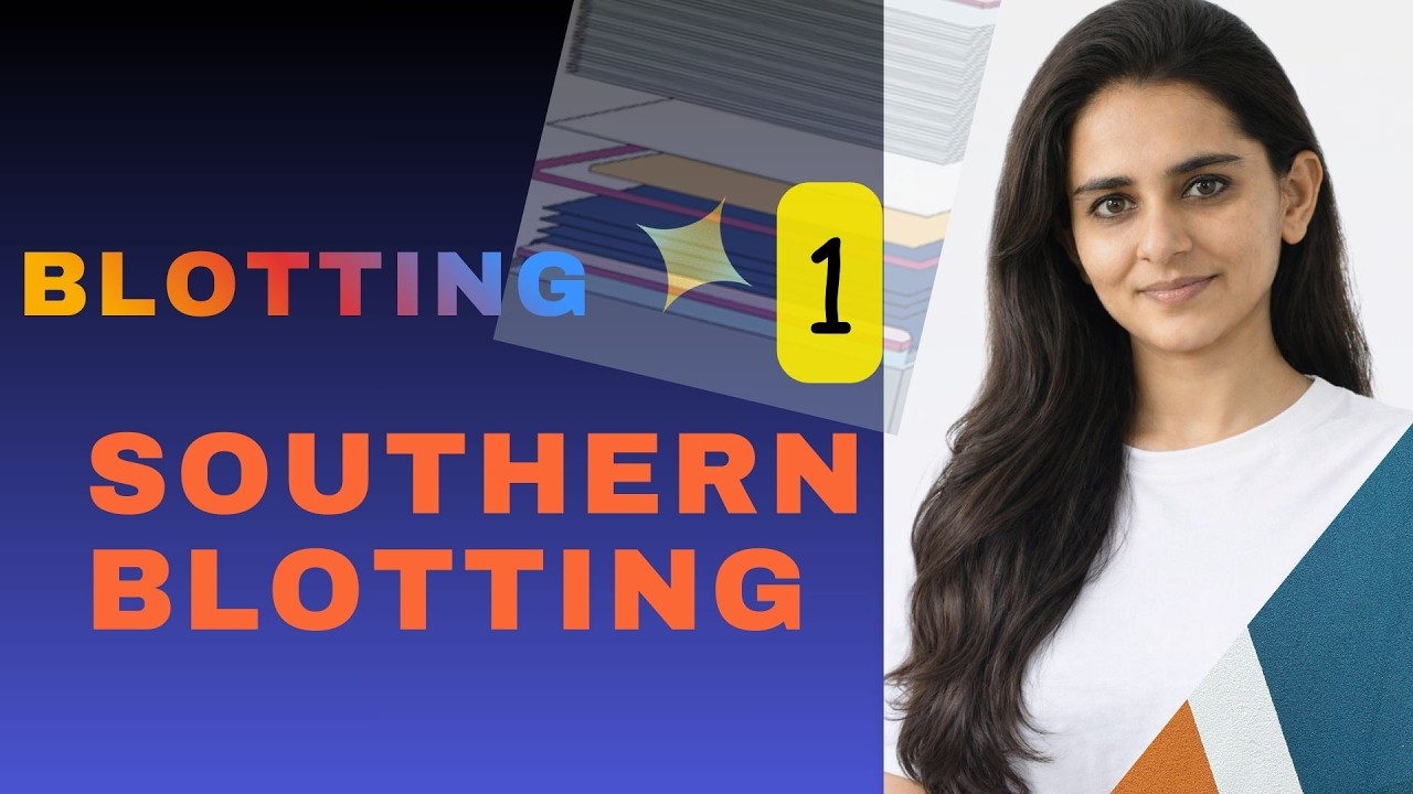 Part I: Southern Blotting – A DNA Blotting Technique