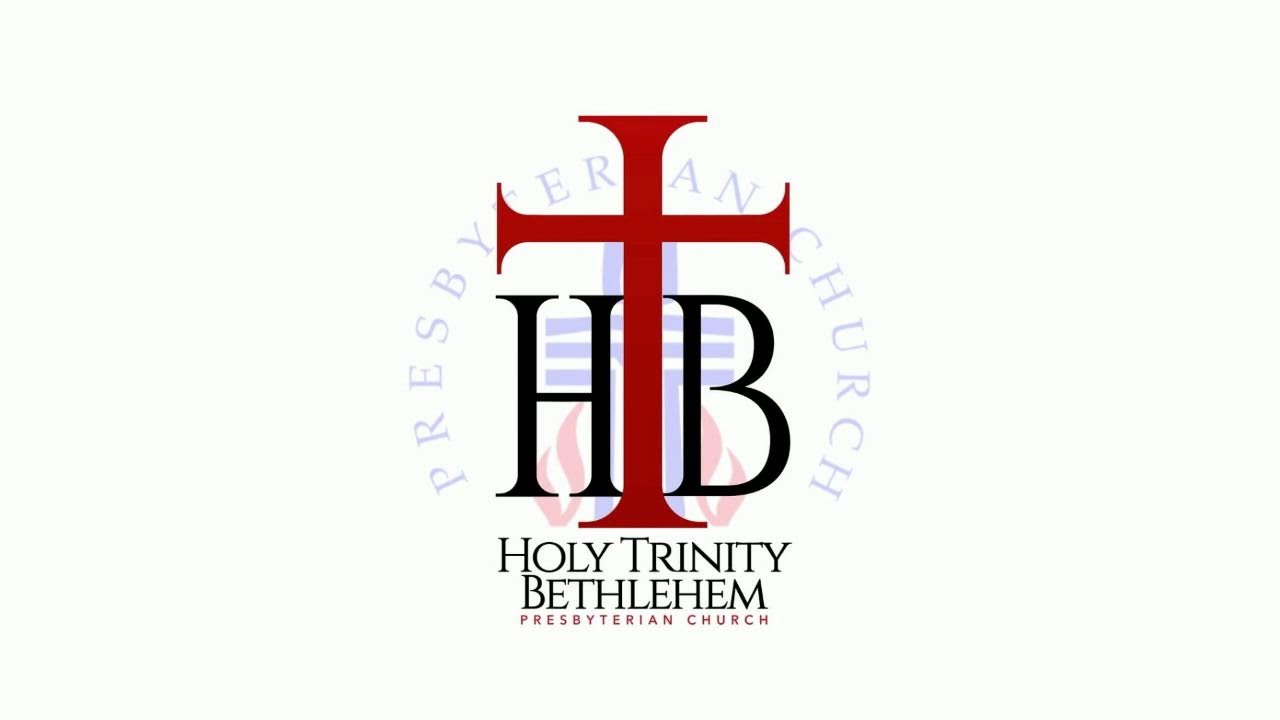 Holy Trinity Bethlehem Presbyterian Church