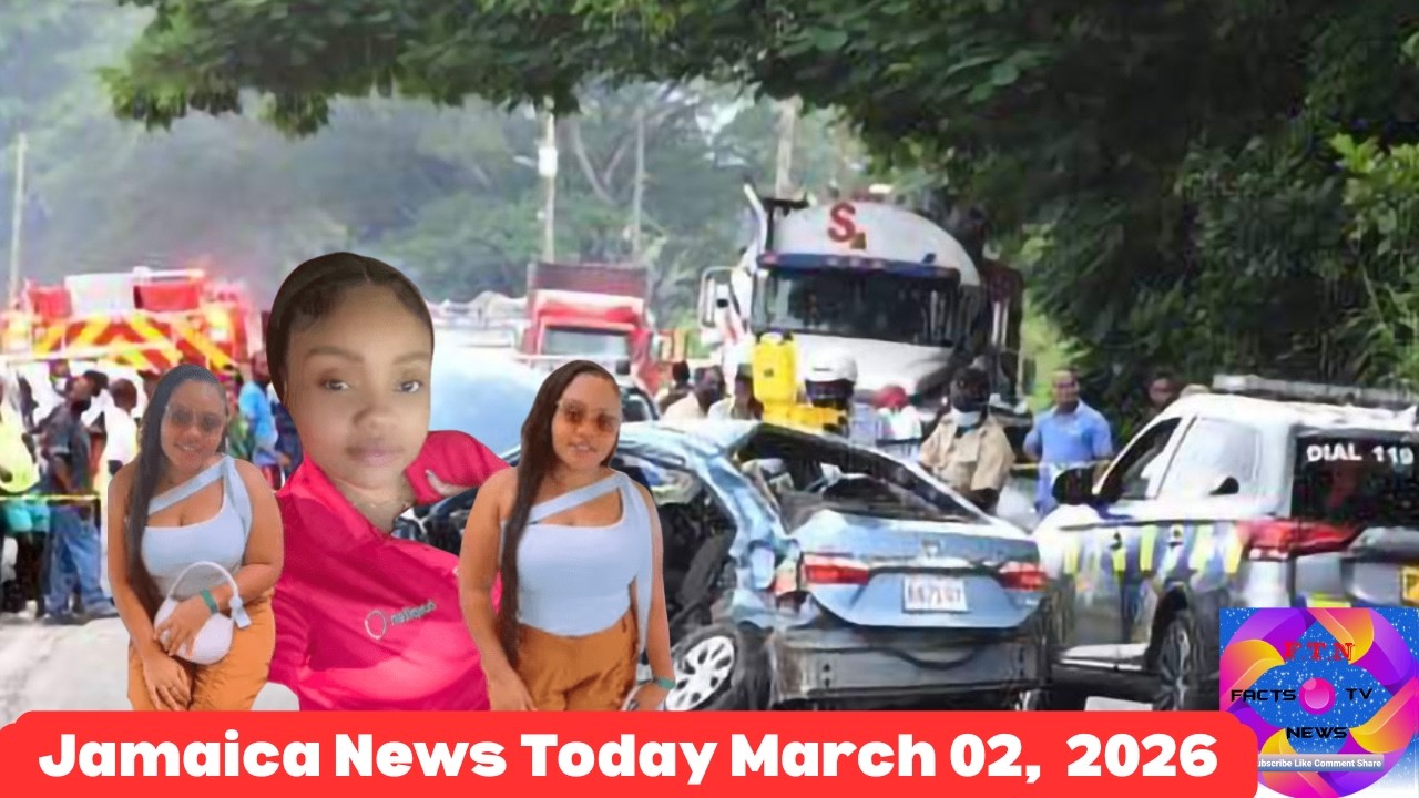 Jamaica News Today, March 02, 2026