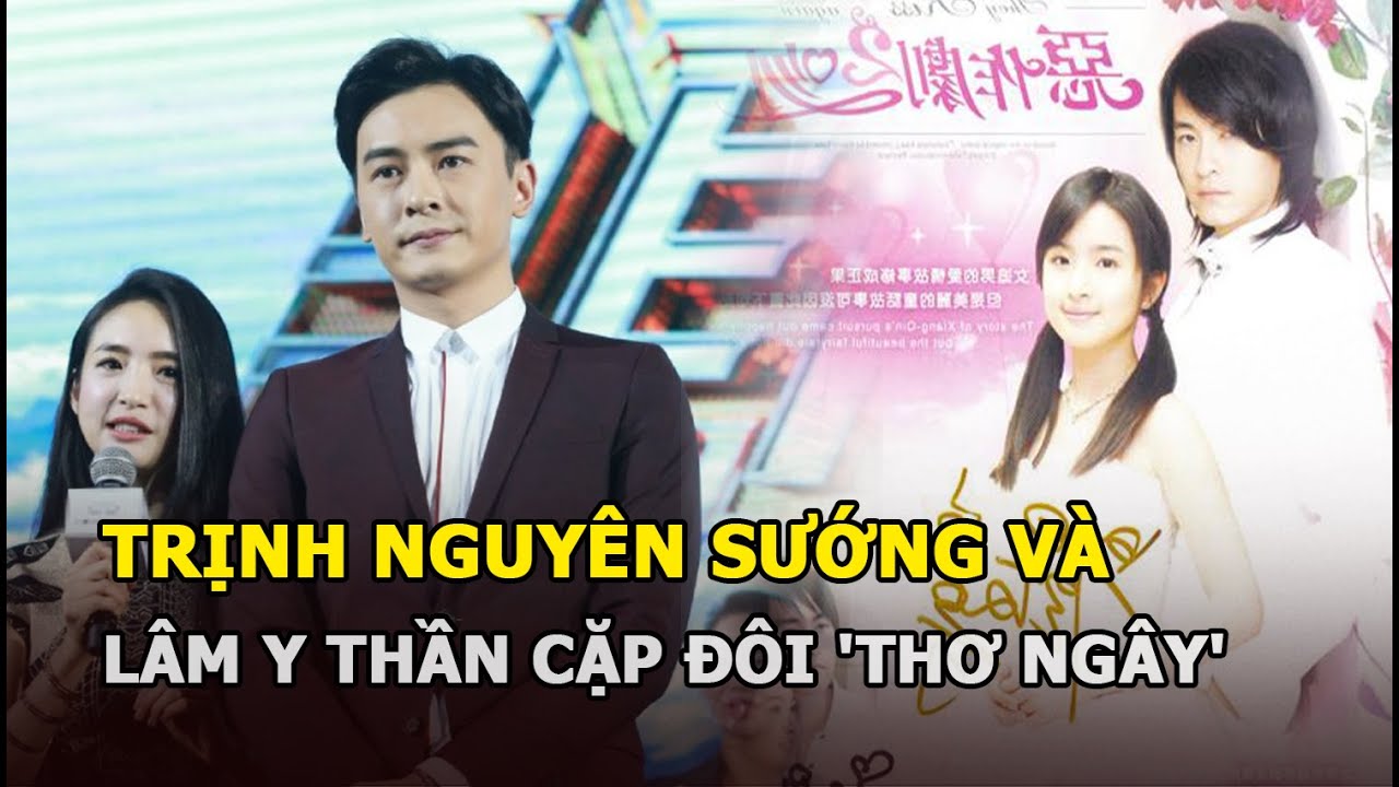 Trịnh Nguyên Sướng và Lâm Y Thần - Cặp đôi 'Thơ Ngây': Người sống giàu sang, kẻ livestream kiếm tiền
