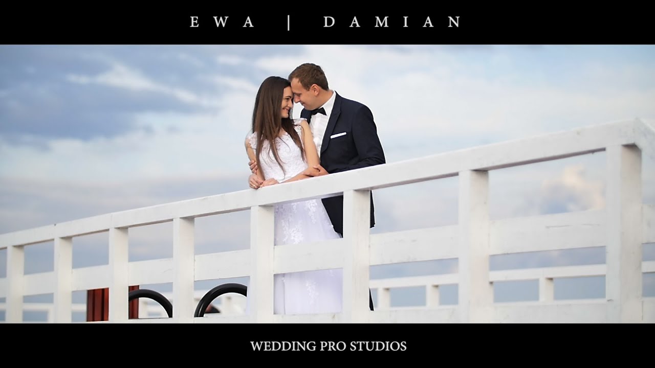 Ewa | Damian / Teledysk Ślubny / Wedding Pro Studios