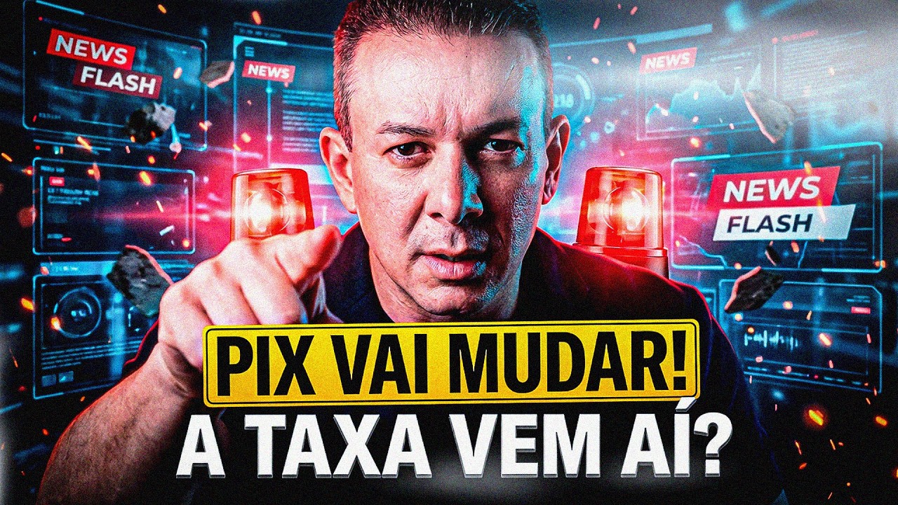 ATENÇÃO: A VERDADE sobre a TAXAÇÃO do PIX em 2026! DESCUBRA AGORA