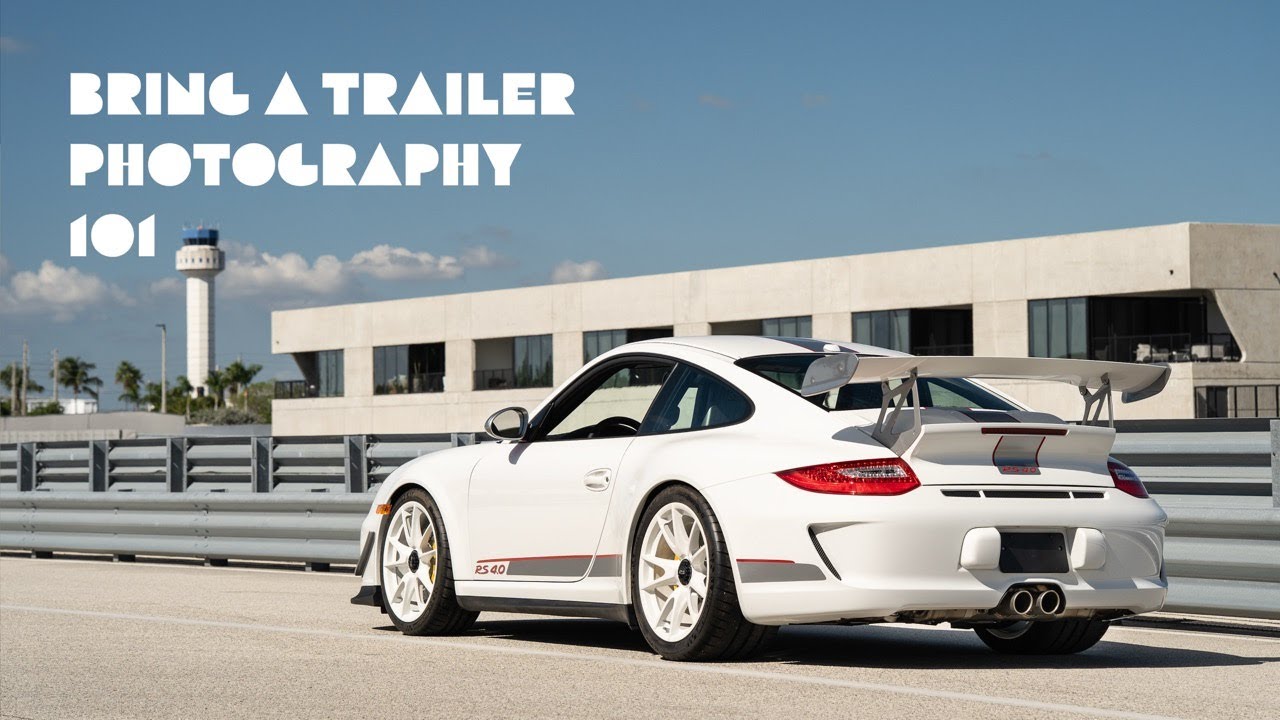 Bring a Trailer Photography 101 | Automotive Photography Do's and Dont's