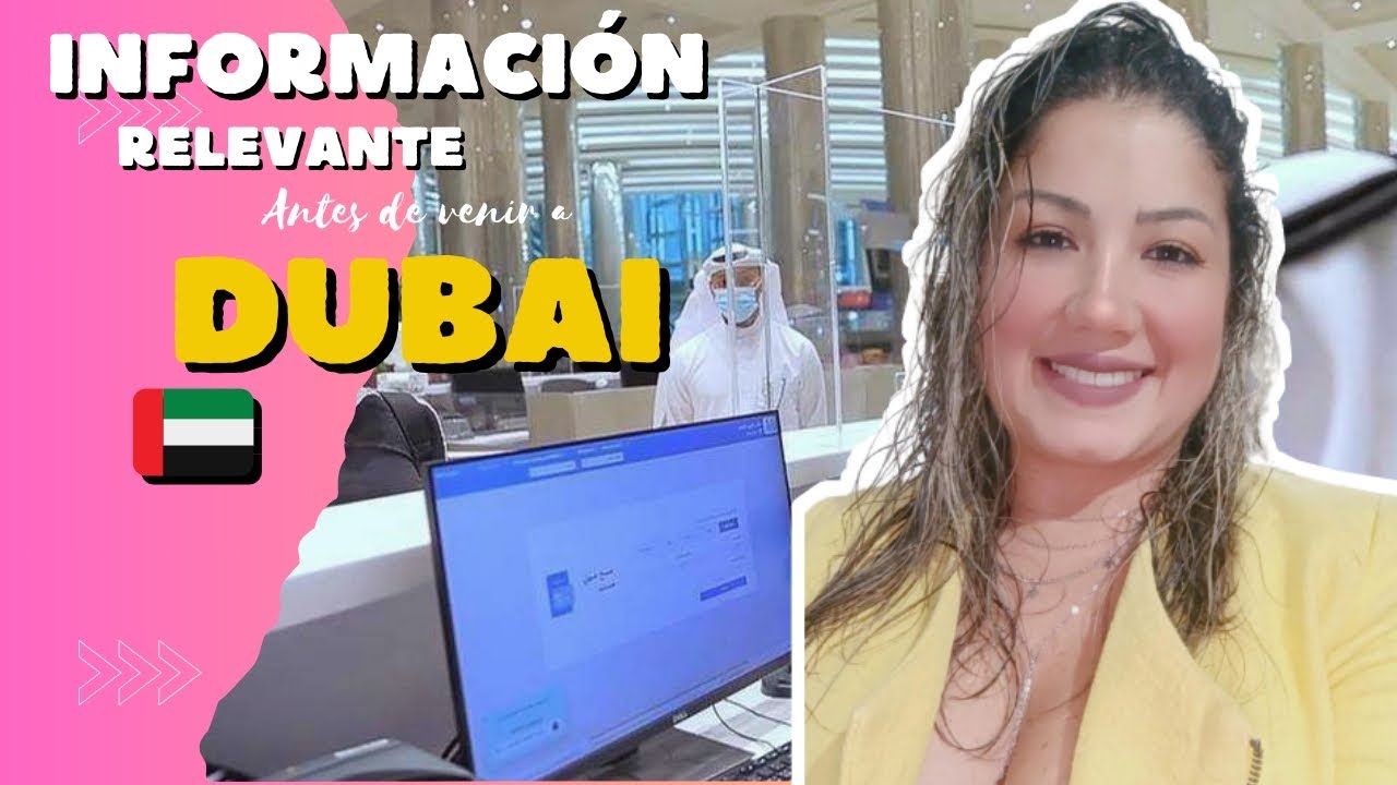 |INFORMACION| relevante antes de venir a #dubai #4k #1k