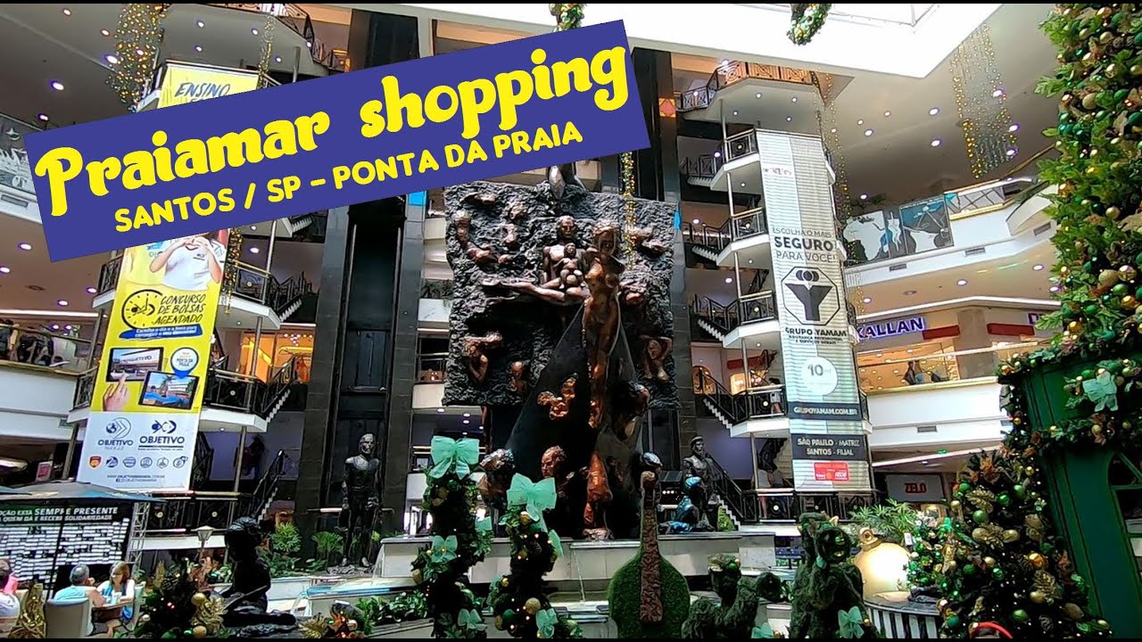 SHOPPING PRAIAMAR - SANTOS / SP - novembro / 2019