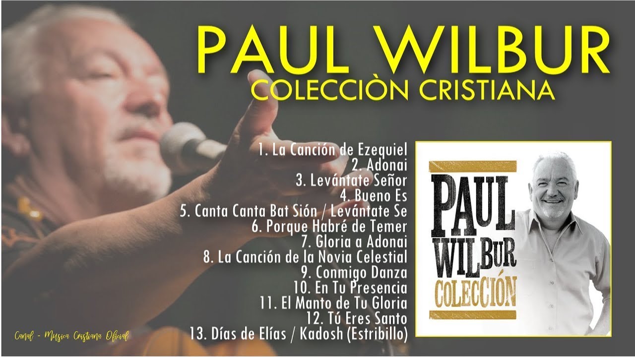 Paul Wilbur - Colecci&oacute;n l M&uacute;sica Cristiana l CD Completo Espa&ntilde;ol