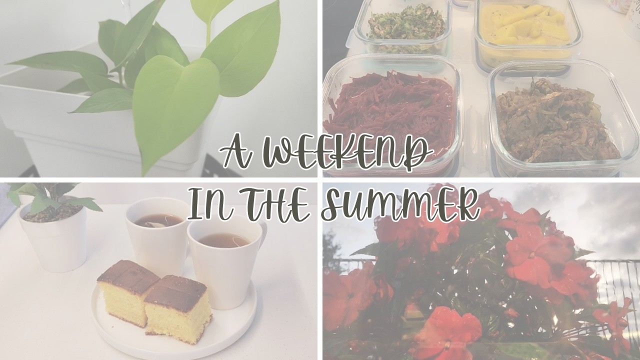 A WEEKEND IN THE SUMMER