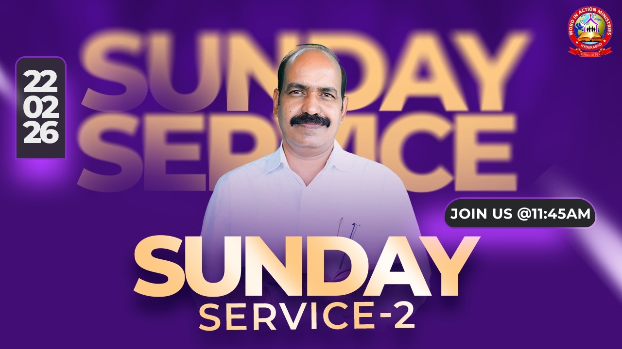 SUNDAY SERVICE -2|| 22nd Feb 2026
