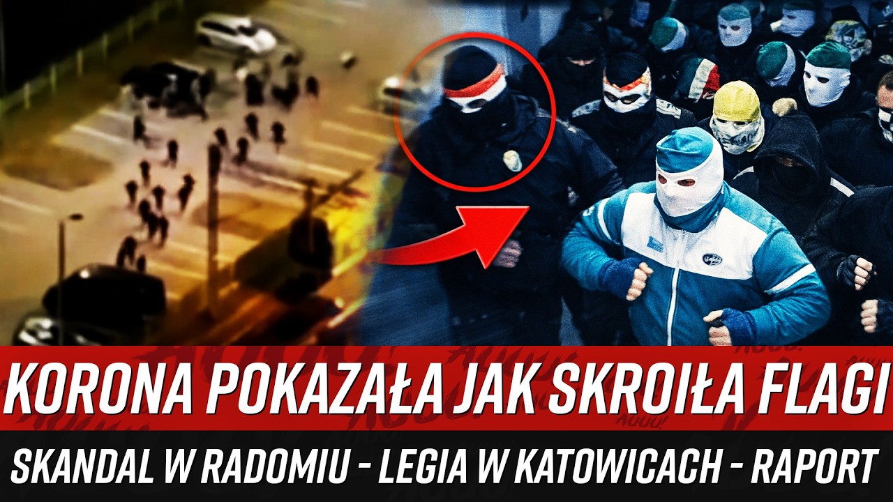 Korona pokazała jak skroiła flagi - skandal w Radomiu - Legia w Katowicach - RAPORT (6-13.02.2026)