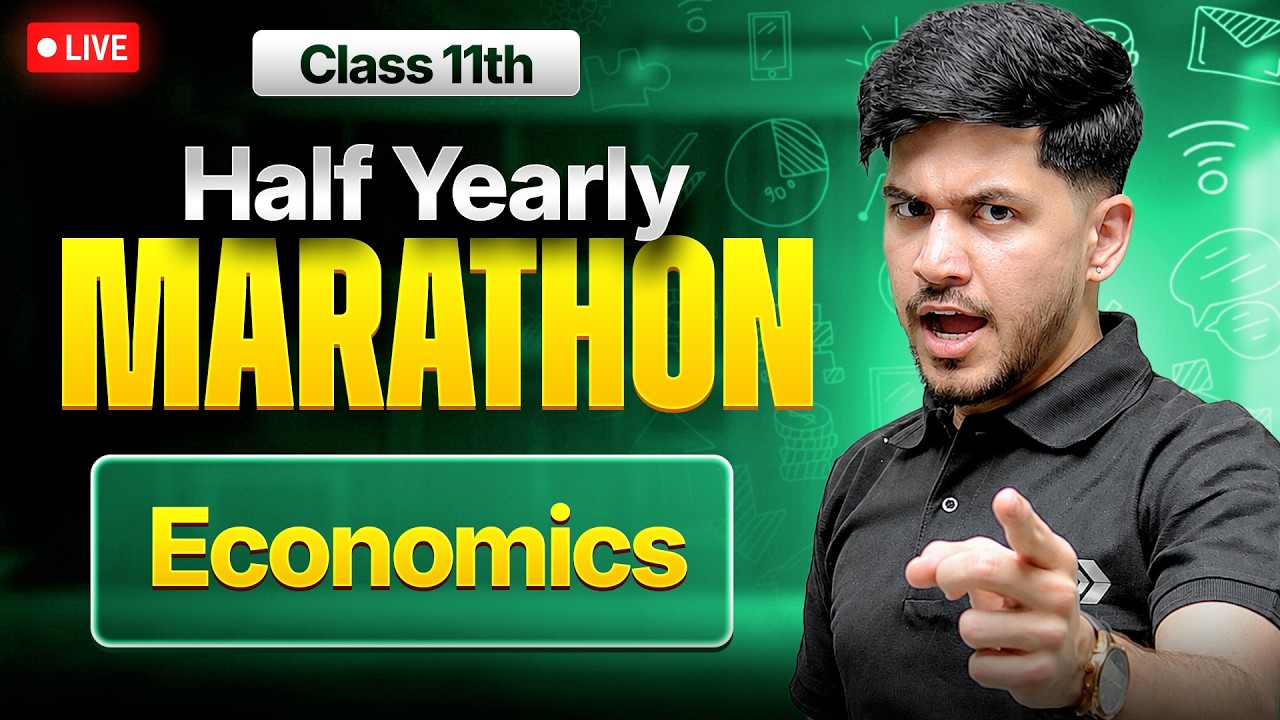 Class 11th Economics  - HALF YEARLY MARATHON 2026-27🔥| Sanidhya Sir