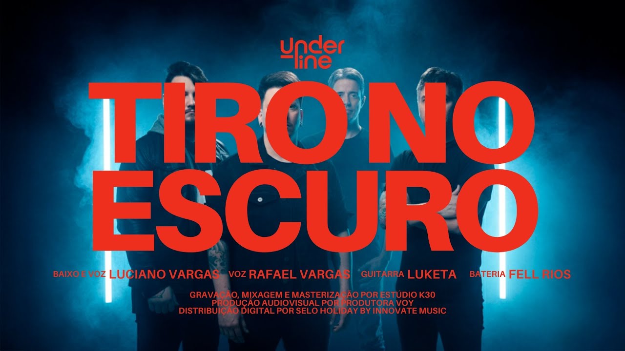 Underline - Tiro no Escuro [CLIPE OFICIAL 2025]