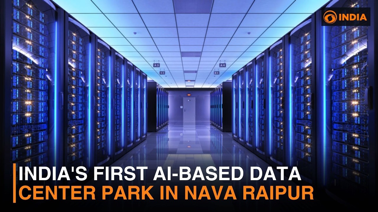 India's first AI-based Data Center Park in Nava Raipur | DD India