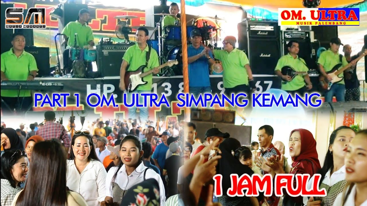 1 jam full om ultra 98 musik Palembang acara BPK JUNAIDI SIMPANG KEMANG