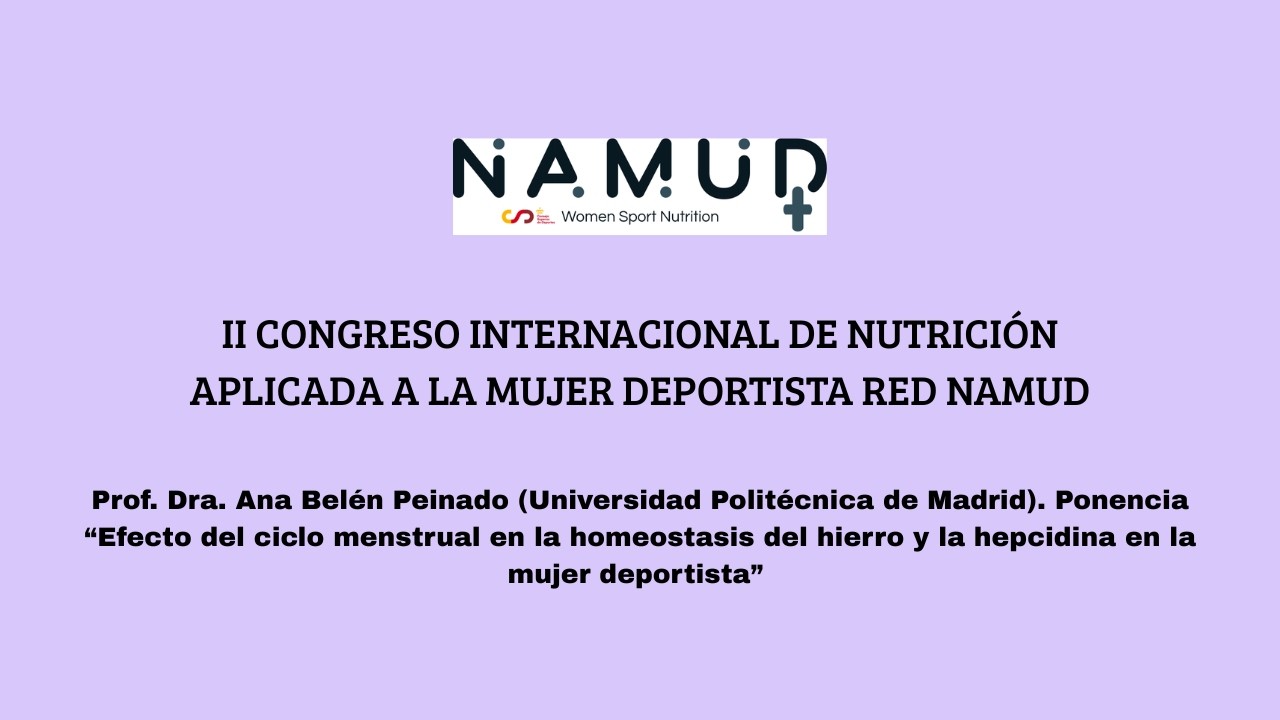 Ana Belén - Ponencia “Ciclo menstrual y homeostasis del hierro y hepcidina en la mujer deportista”