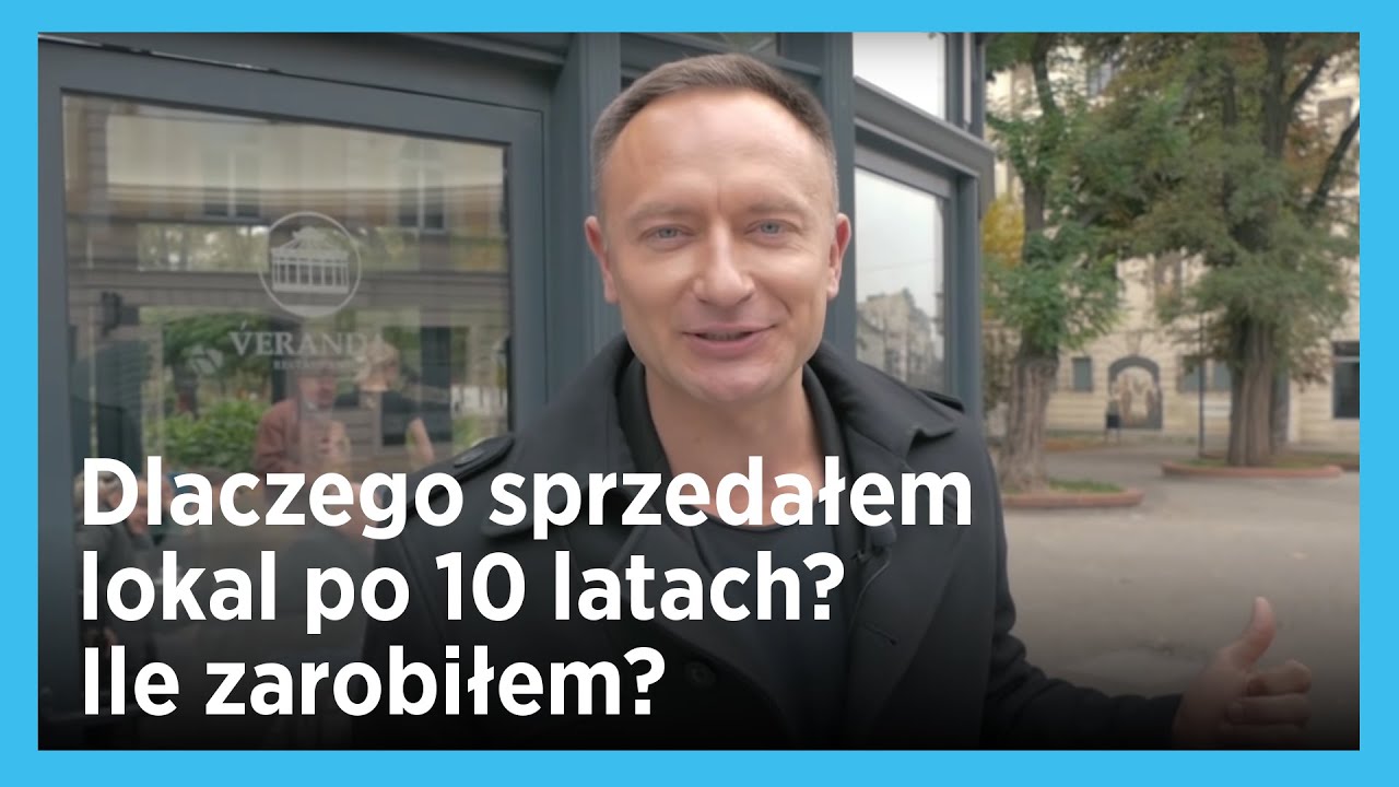 Dlaczego sprzedałem lokal po 10 latach? Ile zarobiłem? | Kuba Midel