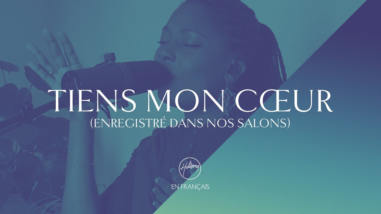 Tiens mon cœur (L'église en ligne) | Hillsong France