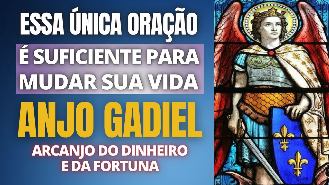 ESSA ÚNICA ORAÇÃO DO ANJO GADIEL - É SUFICIENTE PARA MUDAR A SUA VIDA