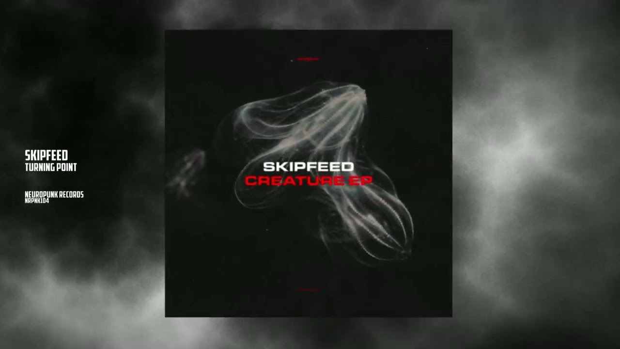 SkipFeed - Turning Point [Neuropunk Records]