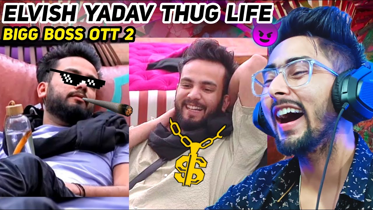 Bigg Boss Ott Season 2 Elvish Yadav Thug Life Moments - Chanpreet Chahal