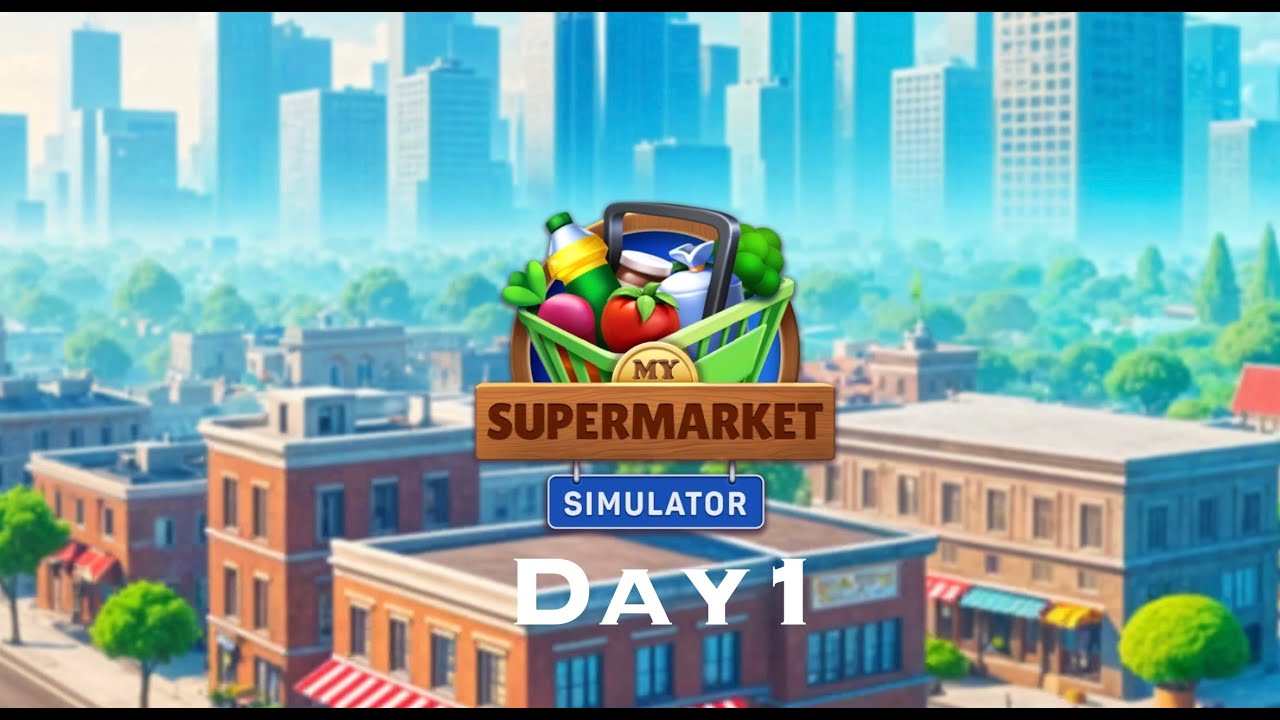 My Supermarket Simulator 3D Day 1