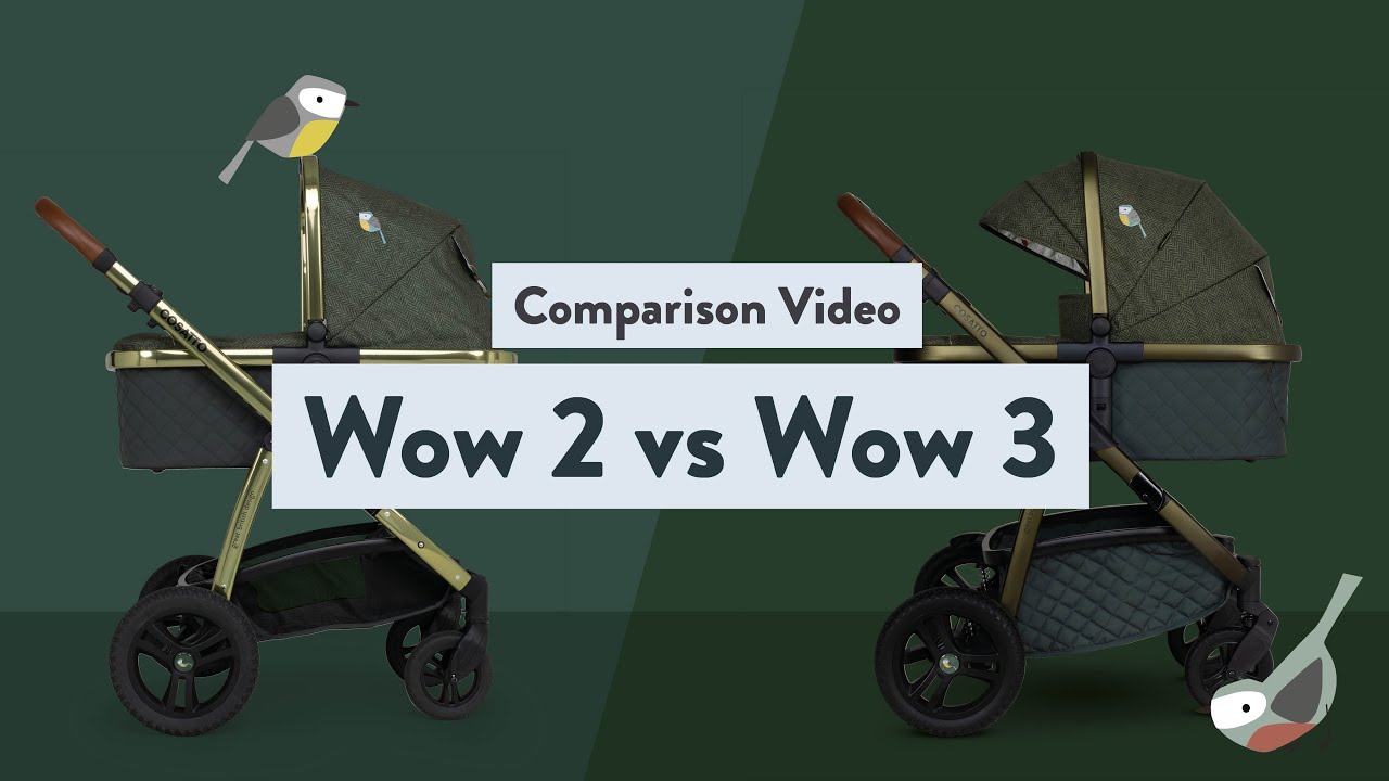 Comparing the Cosatto Wow 2 & Wow 3