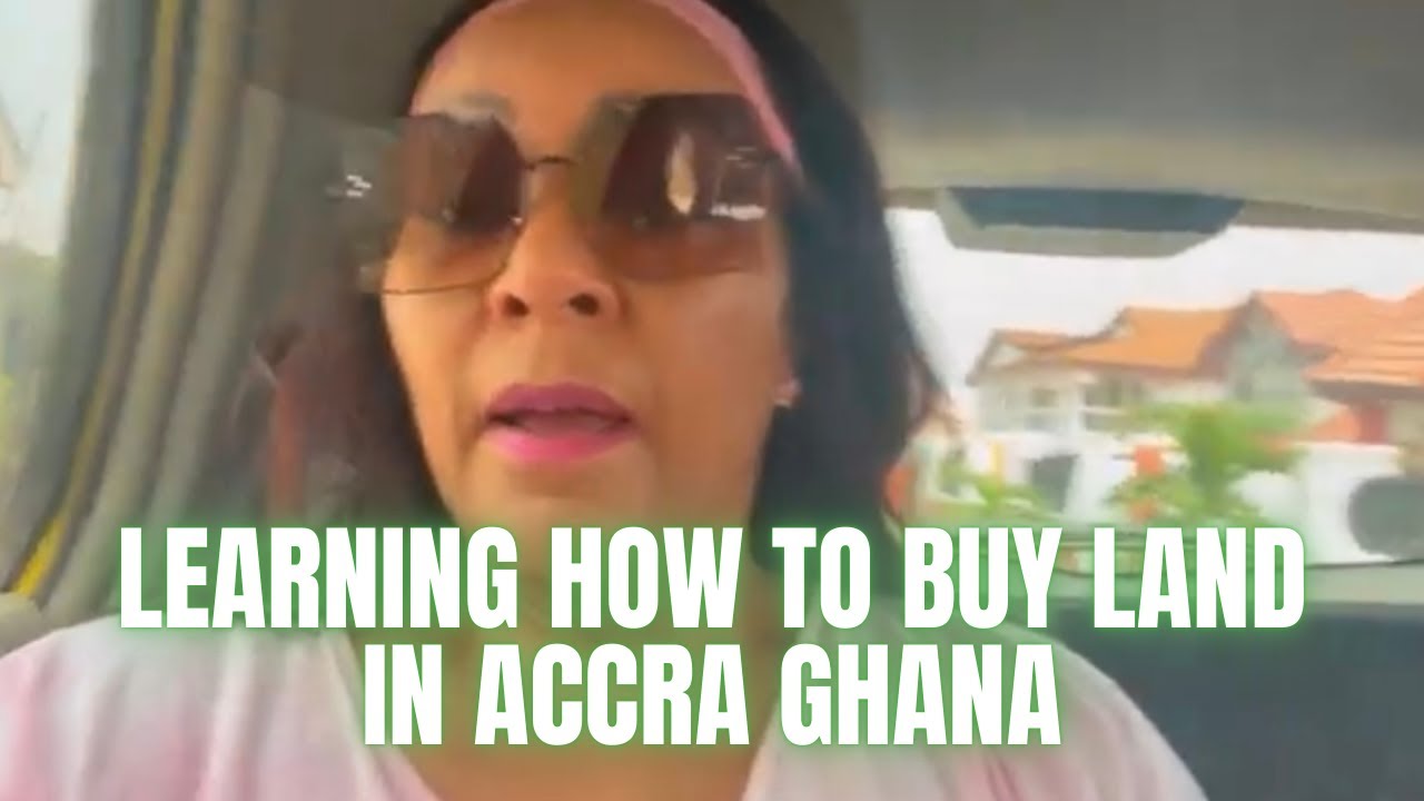 Why You Should Buy Land in PramPram (Ghana)