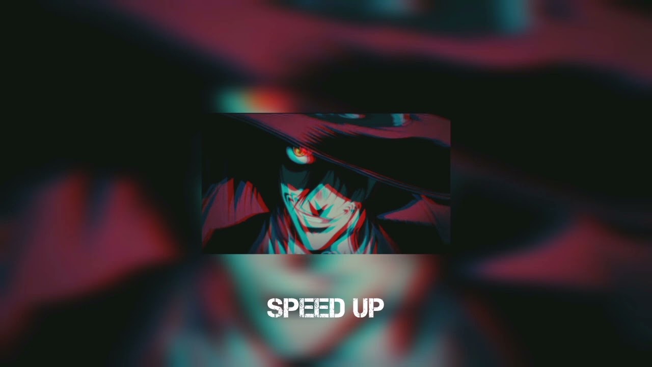 (Speed Up) Procurar e Destruir | Alucard (Hellsing) | Enygma